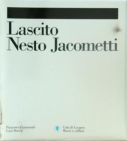 Collezione Nesto Jacometti - Bernard Wyder - copertina