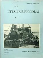 L' Italia è piccola? Volume II