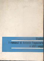 I romanzi di Antonio Fogazzaro e altri saggi