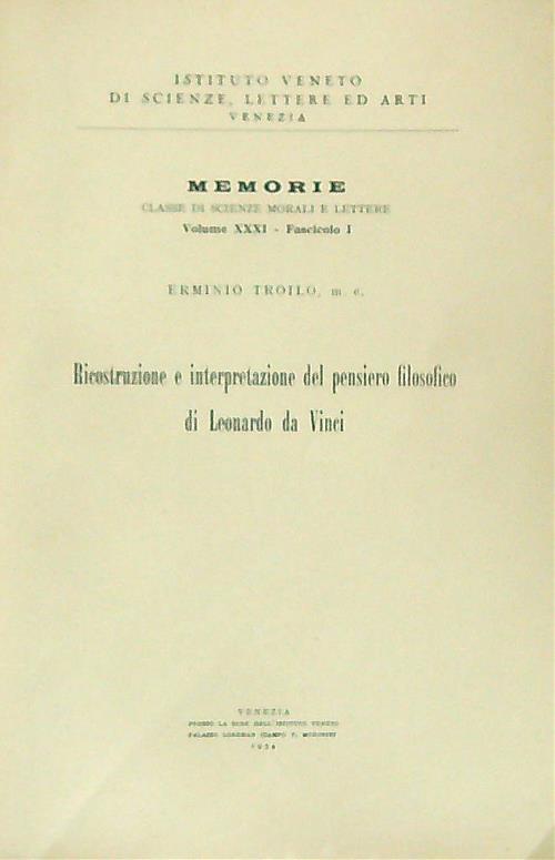 Ricostruzione e interpretazione del pensiero filosofico di Leonardo da Vinci