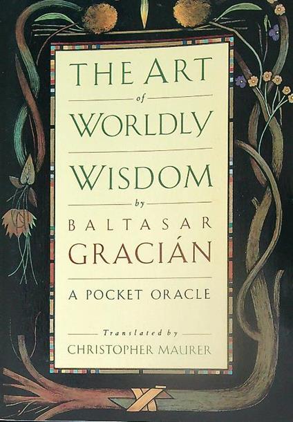 The Art of Worldly Wisdom - Baltasar Gracian - copertina