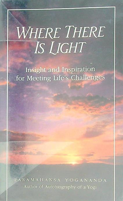 Where There is Light - Paramahansa Yogananda - copertina