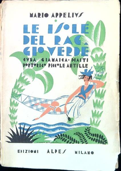 Le isole del raggio verde - Mario Appelius - copertina