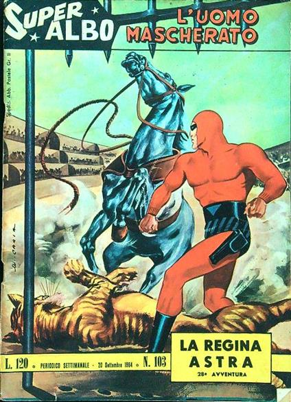 Super Albo L'uomo mascherato n.103 La regina Astra - copertina