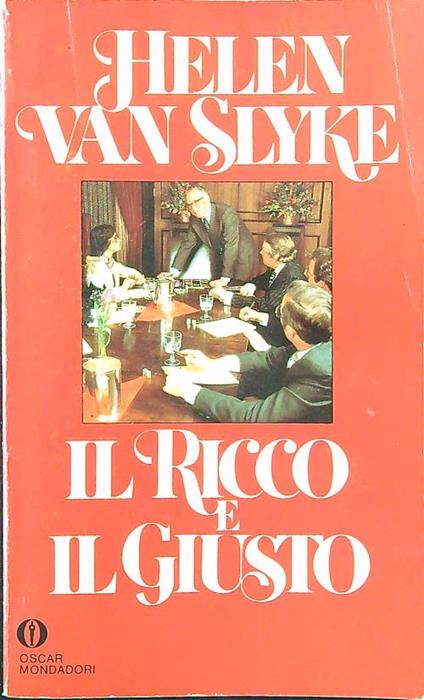 Il ricco e il giusto - Helen Van Slyke - copertina
