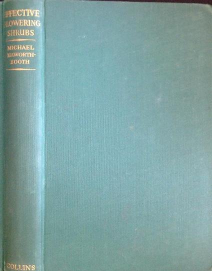 Effective flowering shrubs - Michael Haworth-Booth - copertina
