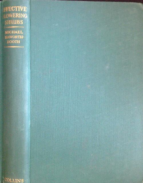 Effective flowering shrubs - Michael Haworth-Booth - copertina