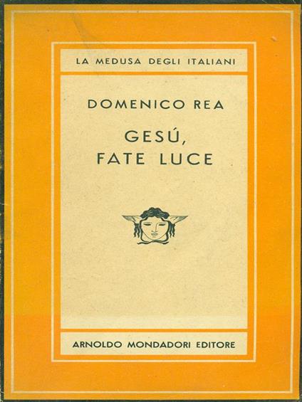 Gesù fate luce - Domenico Rea - copertina