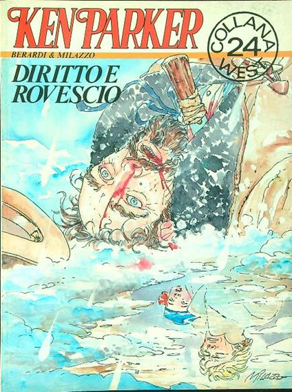 Ken Parker Diritto e rovescio - Berardi & Milazzo - copertina