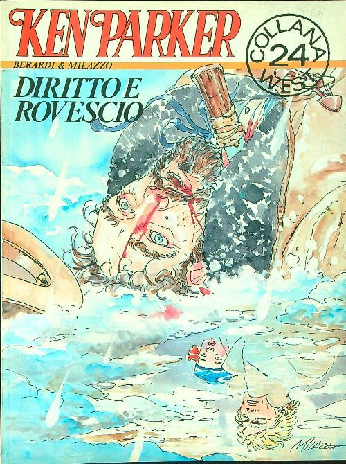 Ken Parker Diritto e rovescio - Berardi & Milazzo - copertina
