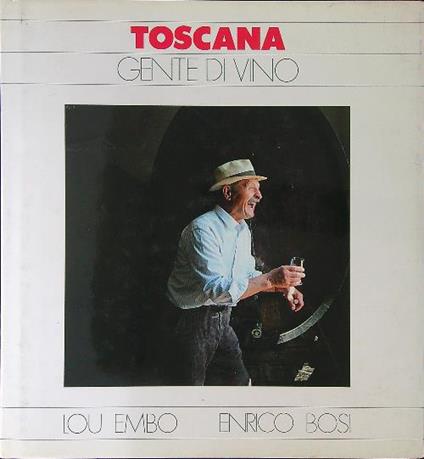 Toscana Gente di vino - Lou Embo - copertina