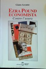 Ezra Pound economista. Contro l'usura