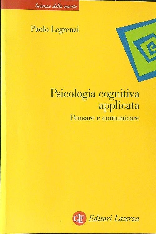 Psicologia cognitica applicata Pensare e comunicare
