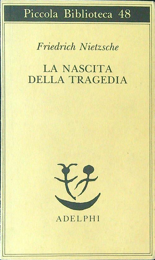 La  nascita della tragedia