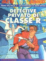 Prima dell'Incal 2 - Detective Privato di Classe R