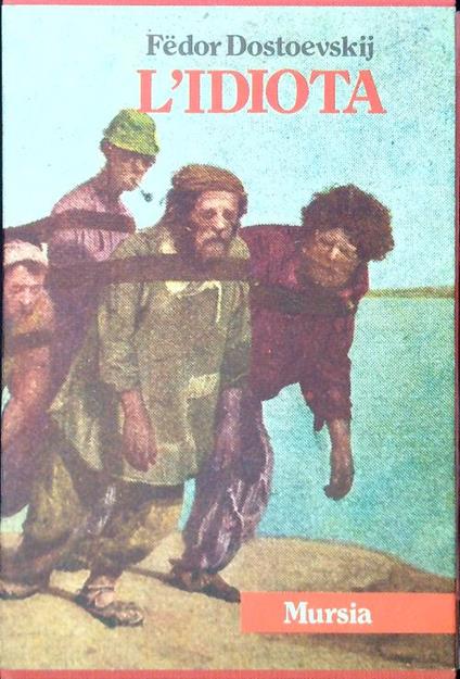 L' idiota - F. Dostoevskij - copertina