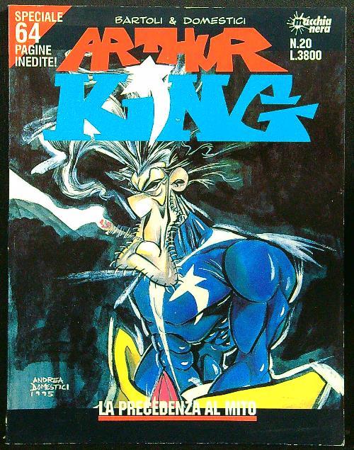 Arthur king n.20 La precedenza al mito