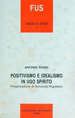 Positivismo e idealismo in Ugo Spirito