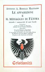 Le apparizioni e il messaggio di Fatima secondo i manoscritti di suor Lucia