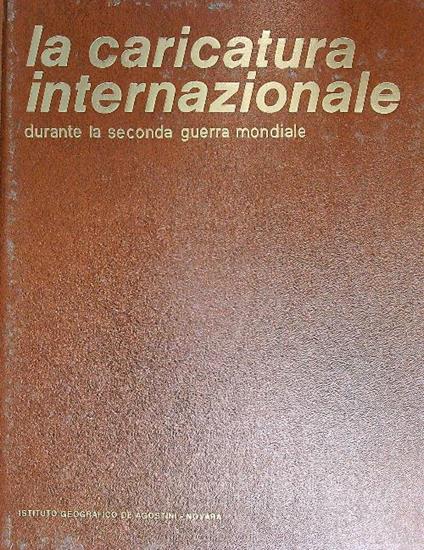 La  caricatura internazionale durante la Seconda Guerra  Mondiale - GEC - copertina