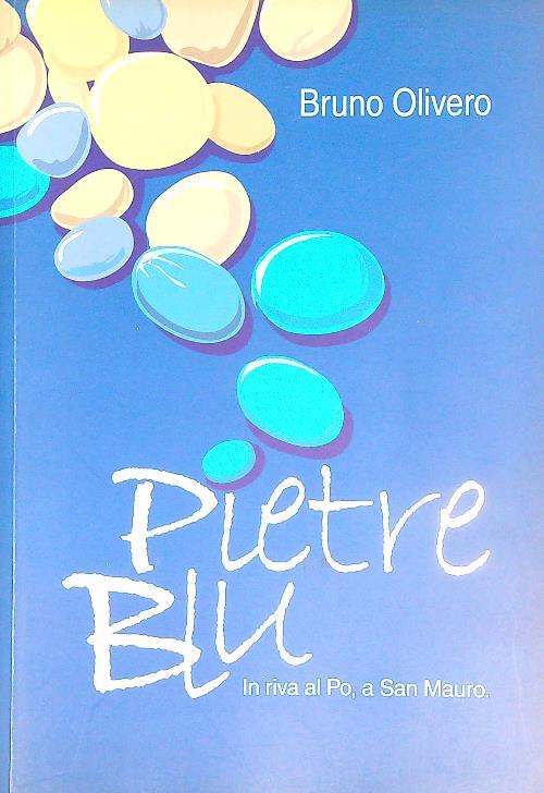 Pietre blu in riva al Po