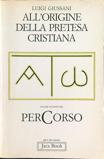 PerCorso vol. 2: all'origine della pretesa cristiana - Luigi Giussani - copertina