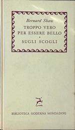 Troppo vero per essere bello - Sugli scogli