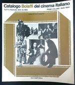 Catalogo Bolaffi del cinema italiano. Primo volume 1945-1955