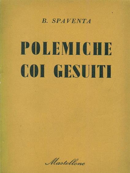 Polemiche coi Gesuiti - Bertrando Spaventa - copertina