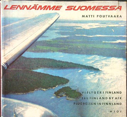 Lennamme Suomessa - See Finland by Air - Matti Poutvaara - copertina