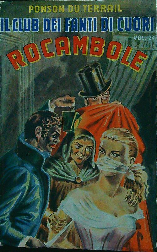 Rocambole Il club dei fanti di cuori vol.II - Ponson Du Terrail - copertina