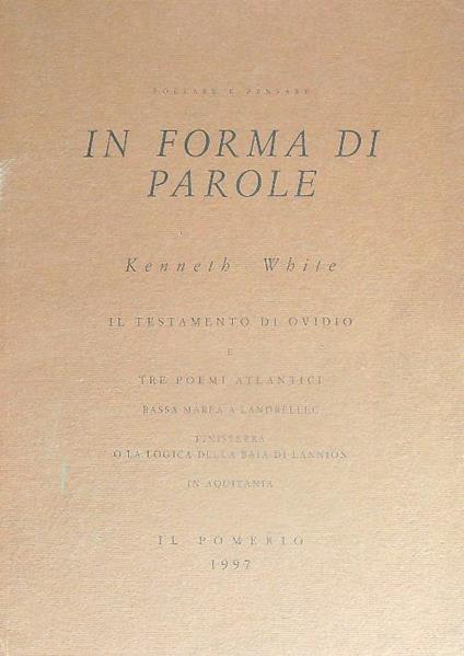 In forma di parole. Kenneth White  - Matteo Meschiari - copertina