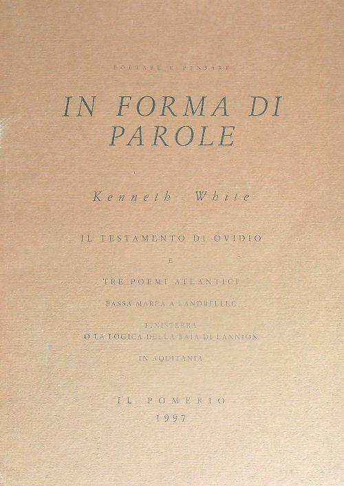 In forma di parole. Kenneth White