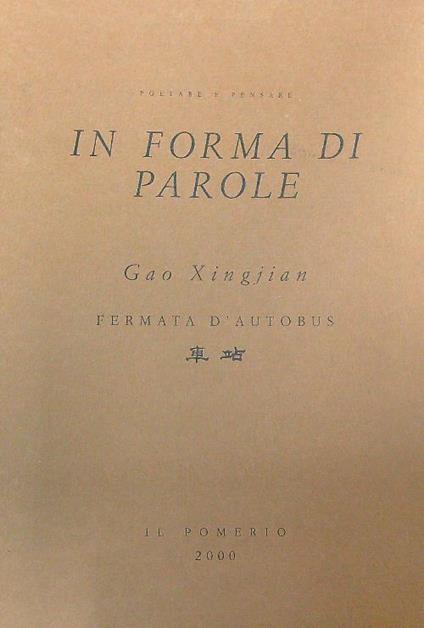 In forma di parole. Gao Xingjian. Fermata D'autobus - copertina