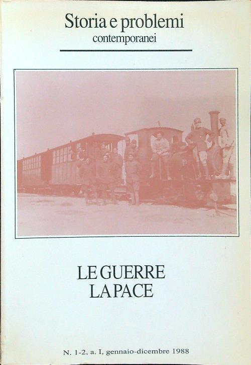 La guerra / La pace