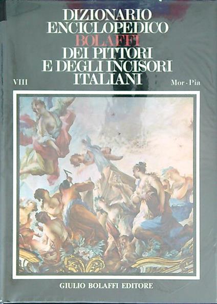 Dizionario Enciclopedico Bolaffi dei Pittori e degli Incisori Italiani VIII - copertina