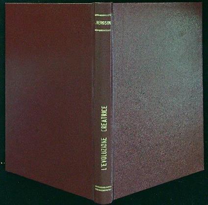 Evoluzione creatrice - Enrico Bergson - copertina