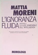 l' ignoranza fluida