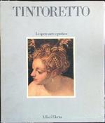 Tintoretto Le opere sacre e profane 2vv