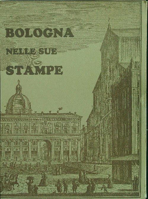 Bologna nelle sue stampe - copertina