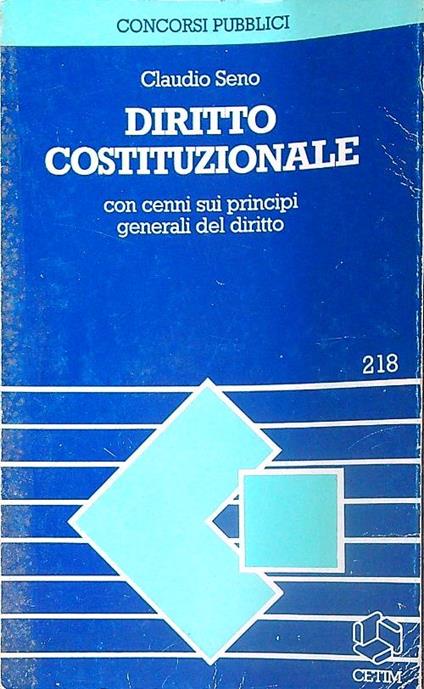 Diritto costituzionale - Claudiio Seno - copertina