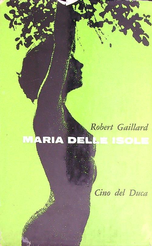 Maria delle isole. Romanzo 2 - Robert Gaillard - copertina