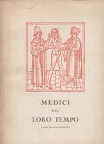 Medici nel loro tempo