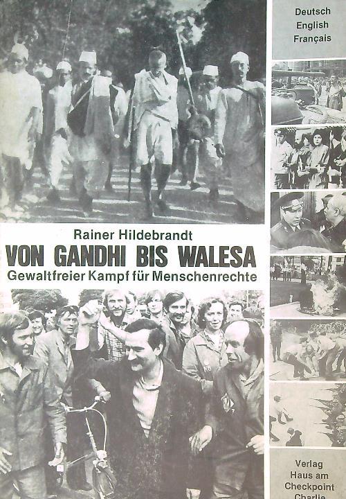 Von Gandhi bis Walesa - Rainer Hildebrandt - copertina