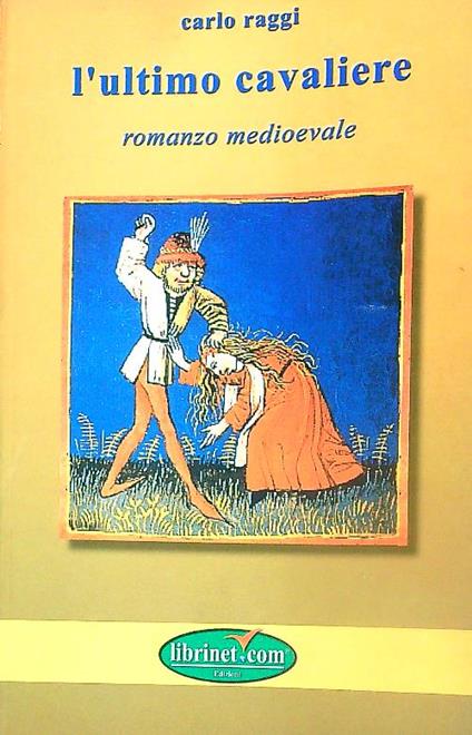 L' ultimo cavaliere - Carlo Raggi - copertina