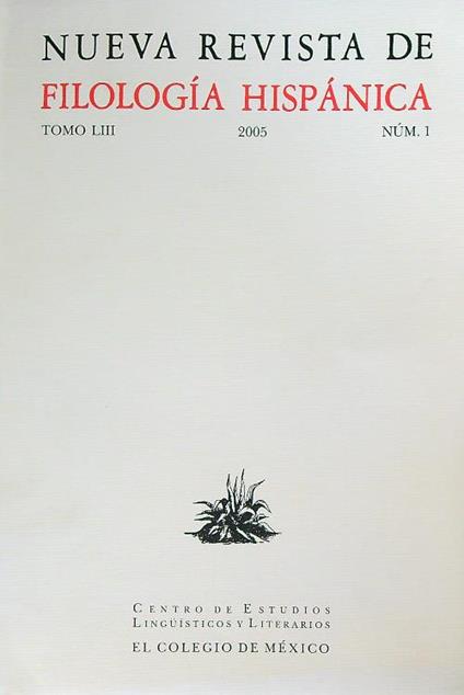 Nueva revista de filologia hispanica Tomo LIII/2005 Num 1 - copertina