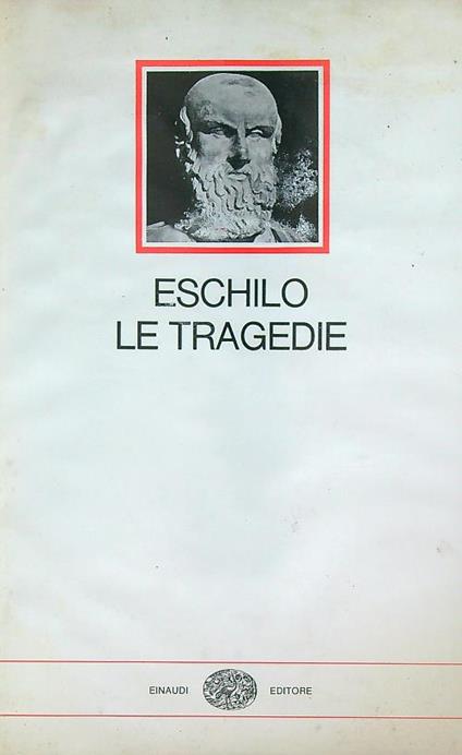 Le tragedie - Eschilo - copertina