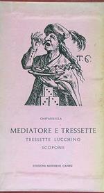 Mediatore e tressette