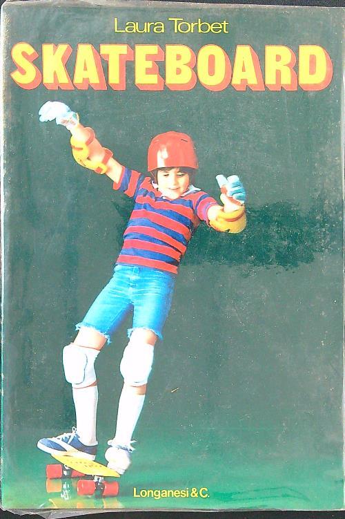 Skateboard - Laura Torbet - copertina