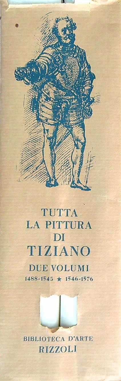 Tutta la pittura di Tiziano. 2vv - copertina